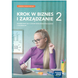 Krok w biznes i zarządzanie 2 » Nowa Era » Podręcznik » Zakres podstawowy