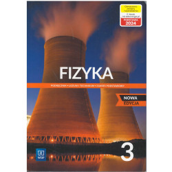 Fizyka 3 » WSiP » Nowa edycja » Podręcznik » Zakres podstawowy